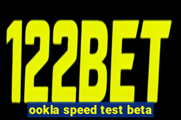 ookla speed test beta